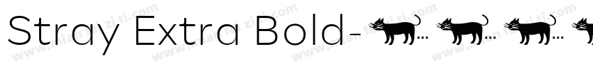 Stray Extra Bold字体转换